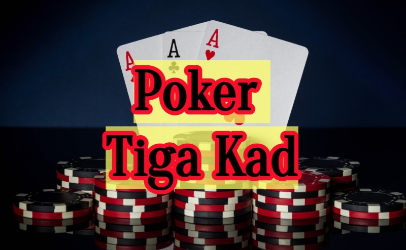 Poker Tiga Kad
